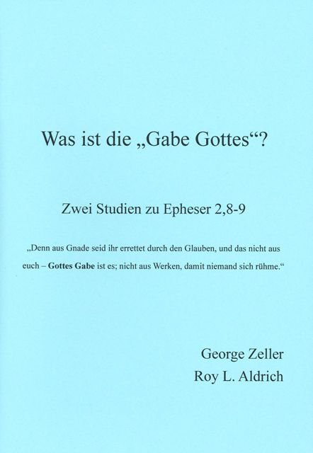Was ist die "Gabe Gottes"? (Zeller/Aldrich)